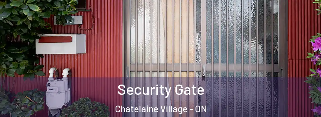  Security Gate Chatelaine Village - ON
