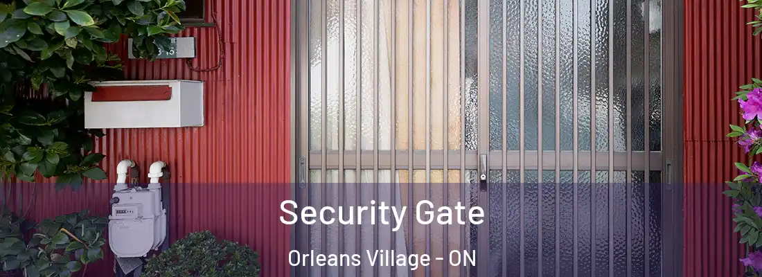  Security Gate Orleans Village - ON