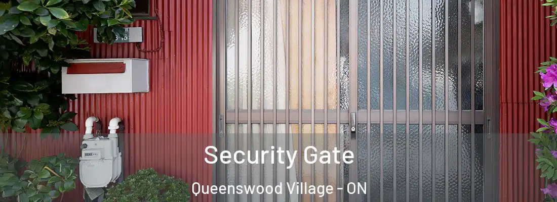  Security Gate Queenswood Village - ON
