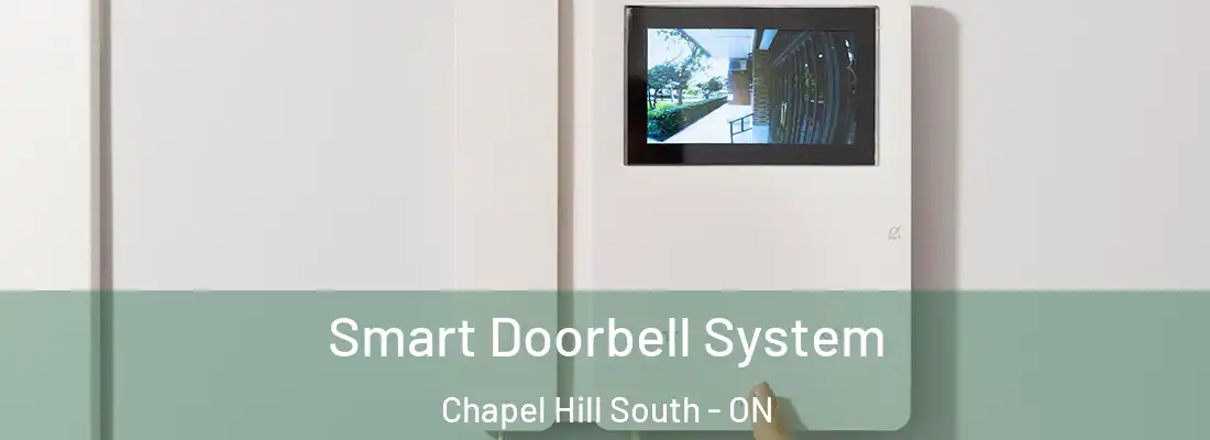  Smart Doorbell System Chapel Hill South - ON