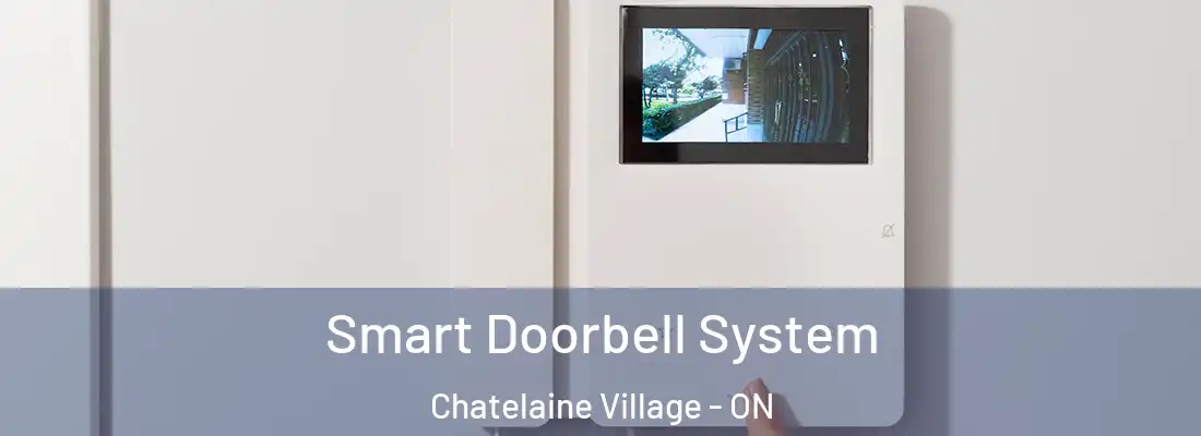  Smart Doorbell System Chatelaine Village - ON