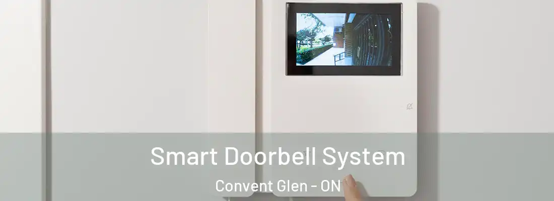  Smart Doorbell System Convent Glen - ON