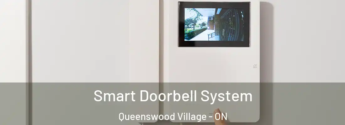  Smart Doorbell System Queenswood Village - ON