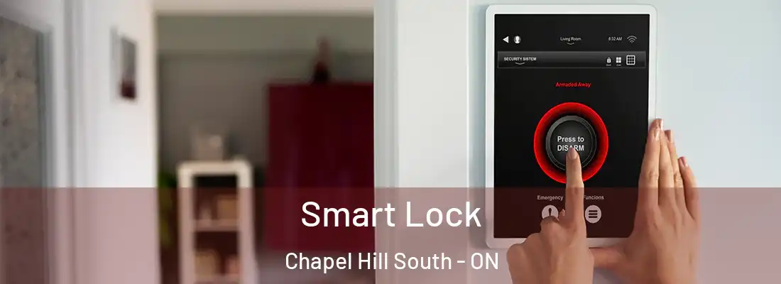  Smart Lock Chapel Hill South - ON