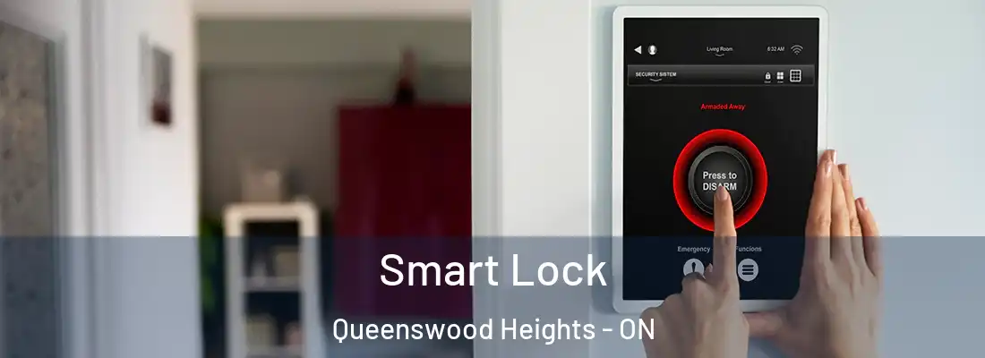  Smart Lock Queenswood Heights - ON