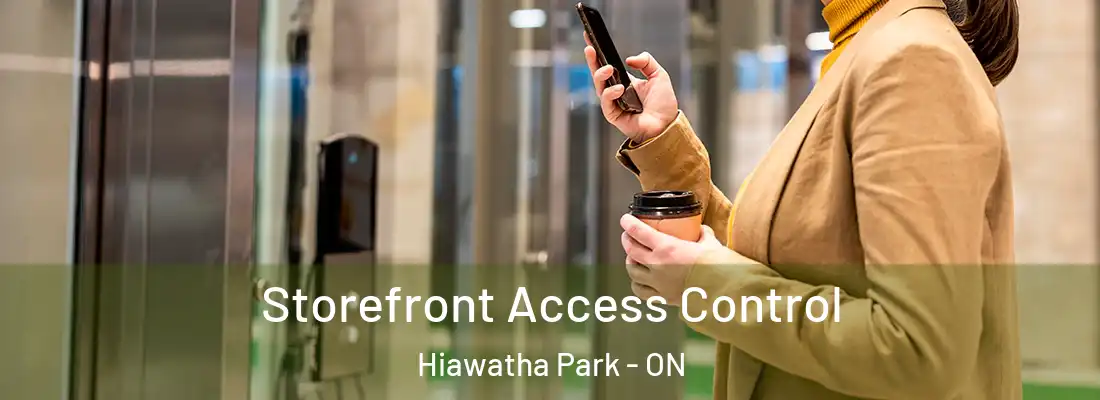  Storefront Access Control Hiawatha Park - ON