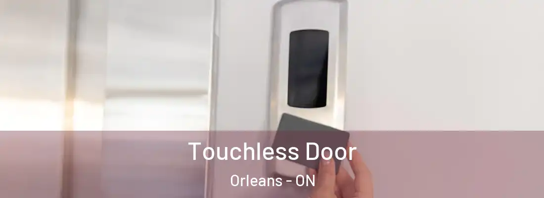  Touchless Door Orleans - ON