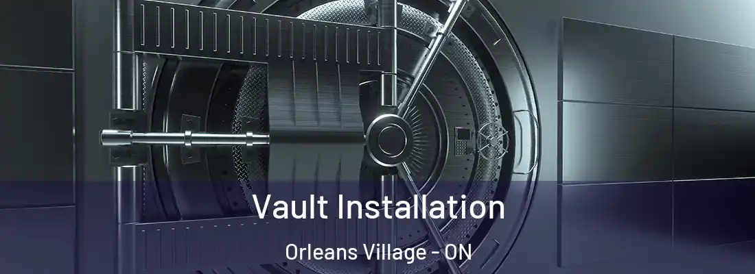  Vault Installation Orleans Village - ON