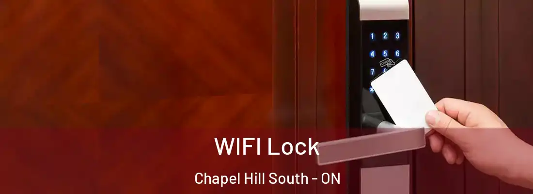  WIFI Lock Chapel Hill South - ON