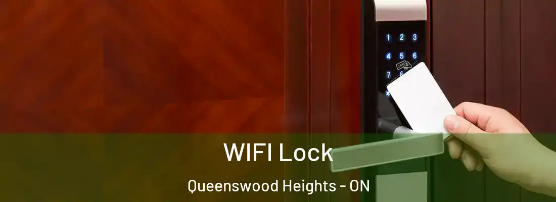  WIFI Lock Queenswood Heights - ON