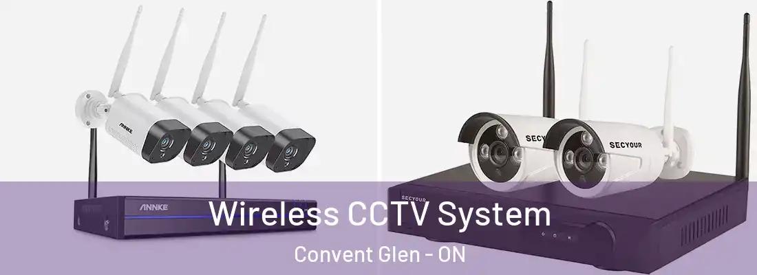  Wireless CCTV System Convent Glen - ON