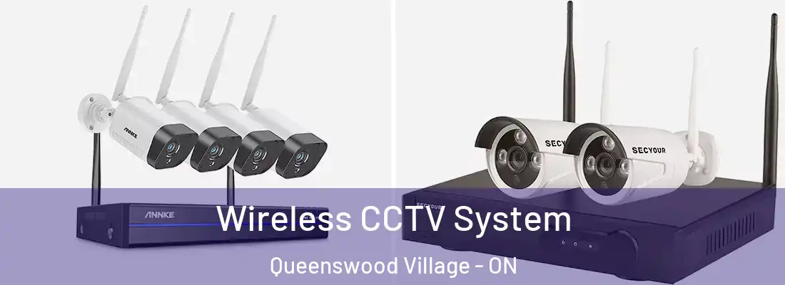  Wireless CCTV System Queenswood Village - ON